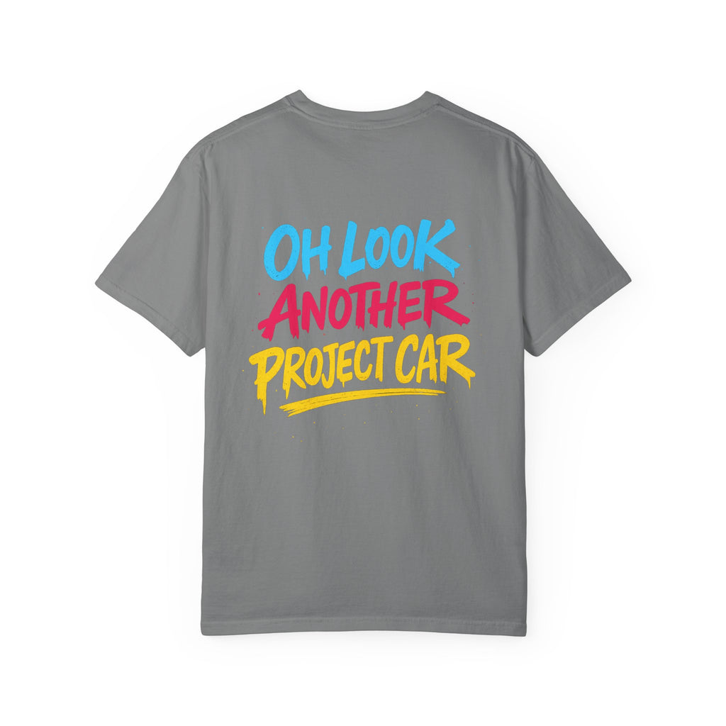 Oh Look Another Project Car Tee – Car Addiction Shirt by Attention Deficit Garage