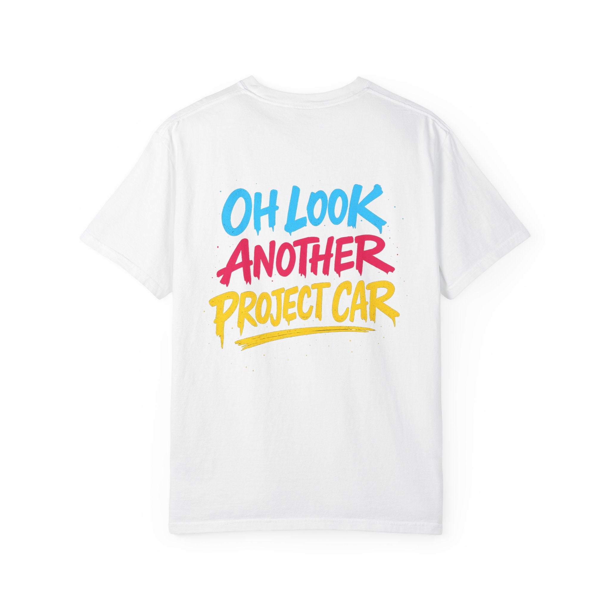 Oh Look Another Project Car Tee – Car Addiction Shirt by Attention Deficit Garage