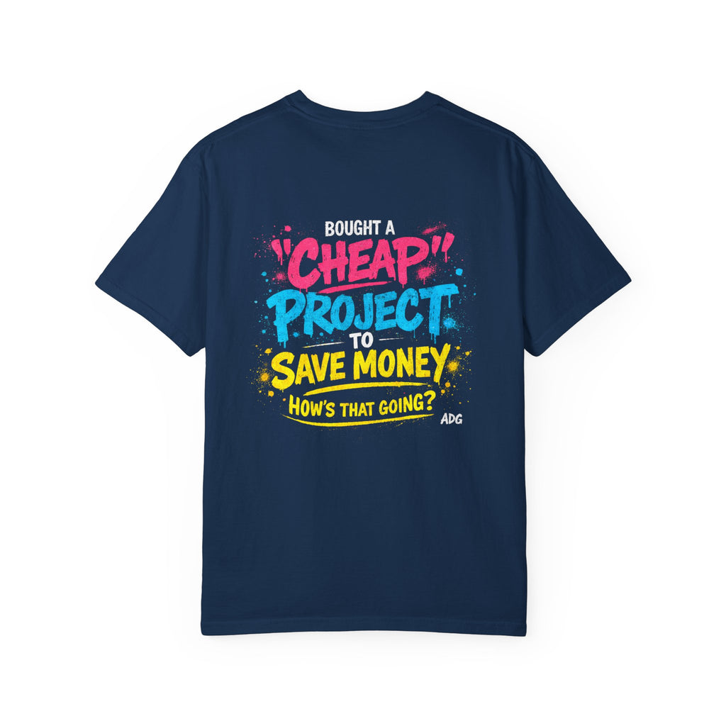 Project Car Shirt – Bought a "Cheap" Project to Save Money Tee by Attention Deficit Garage