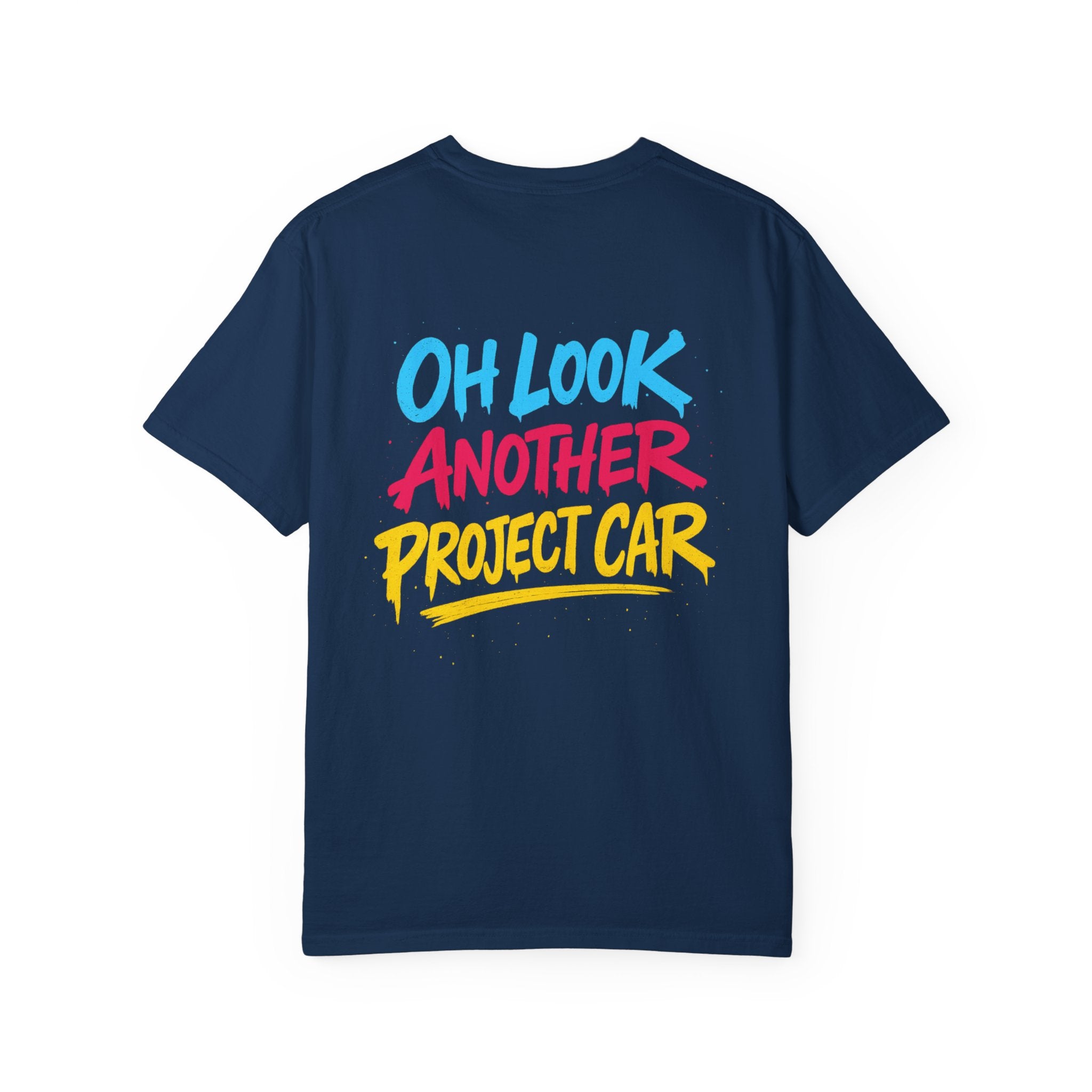 Oh Look Another Project Car Tee – Car Addiction Shirt by Attention Deficit Garage