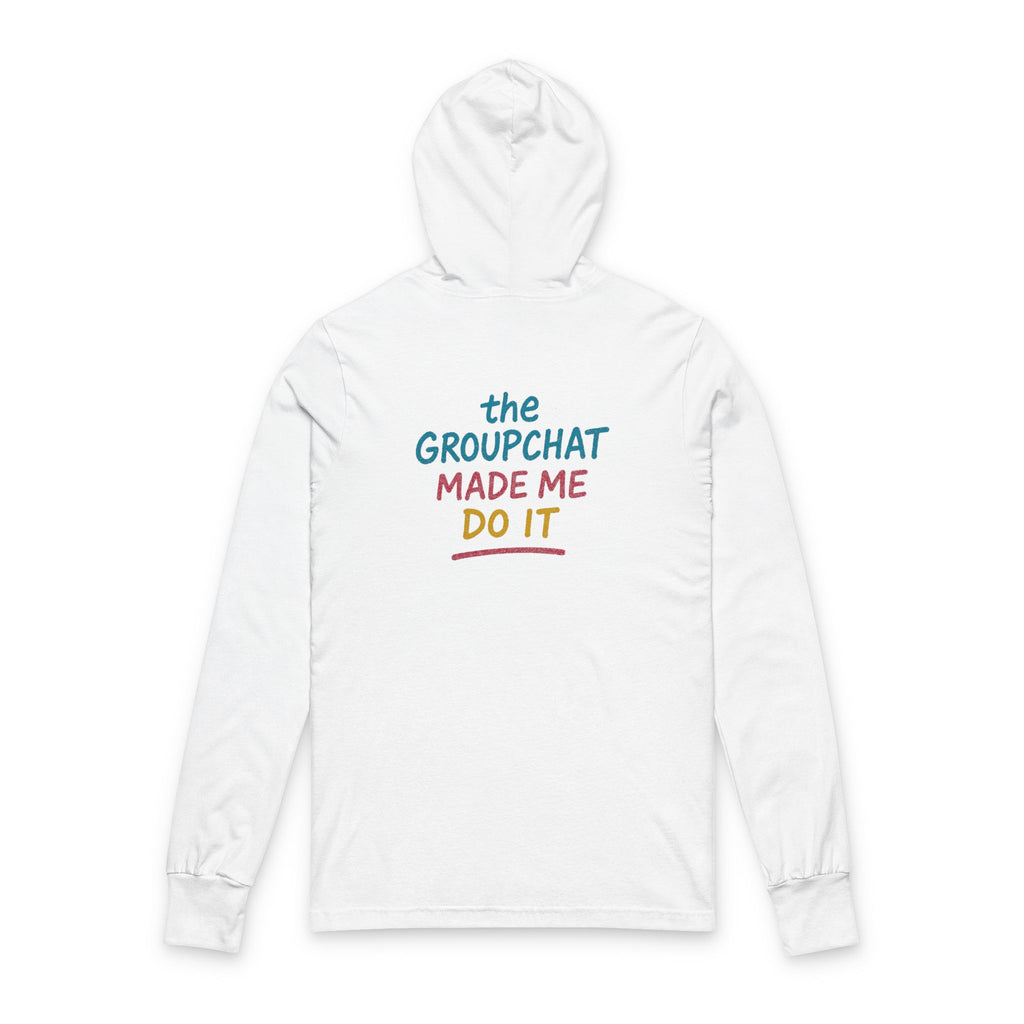 ADG — Group Chat Made Me Do It Sweatshirt