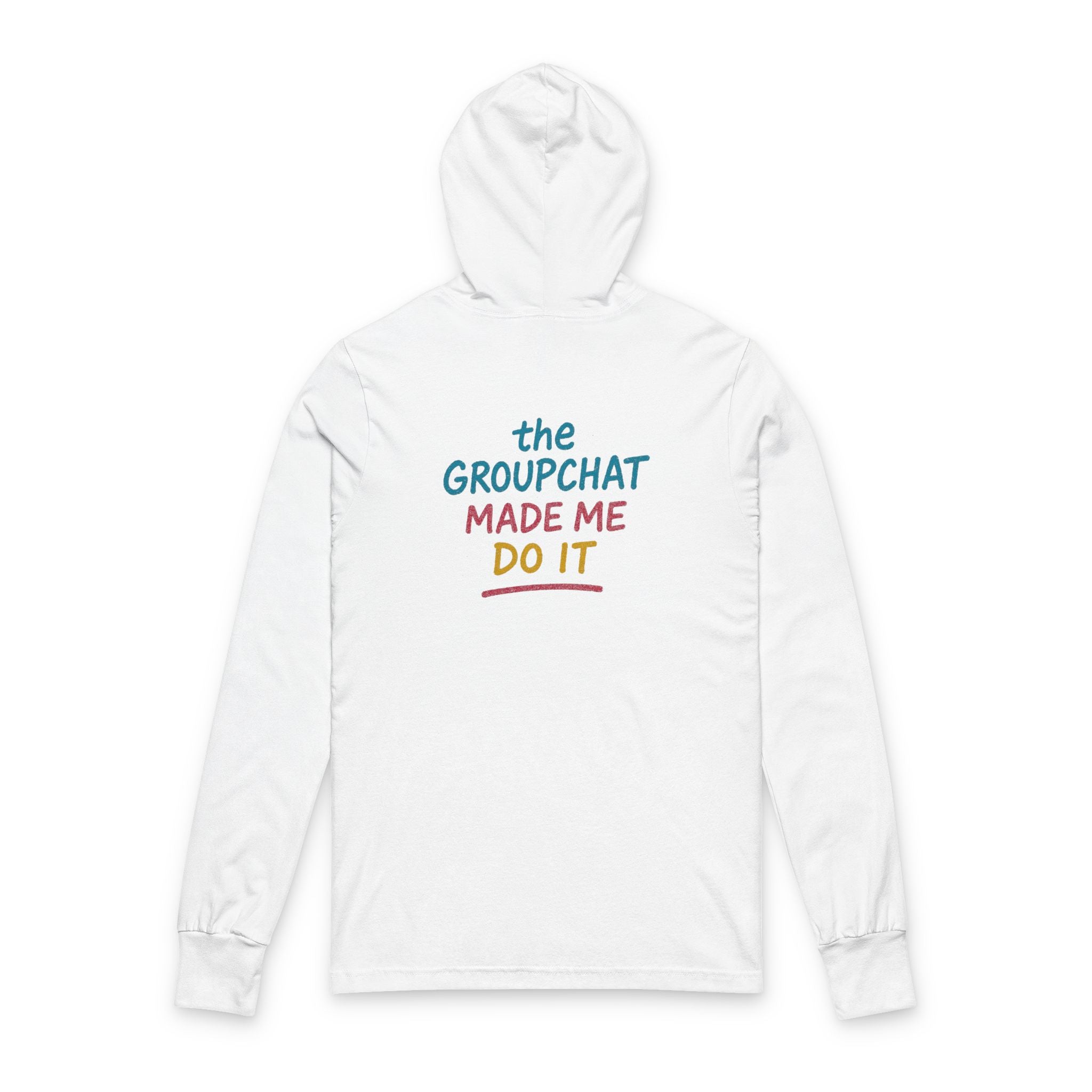 ADG — Group Chat Made Me Do It Sweatshirt