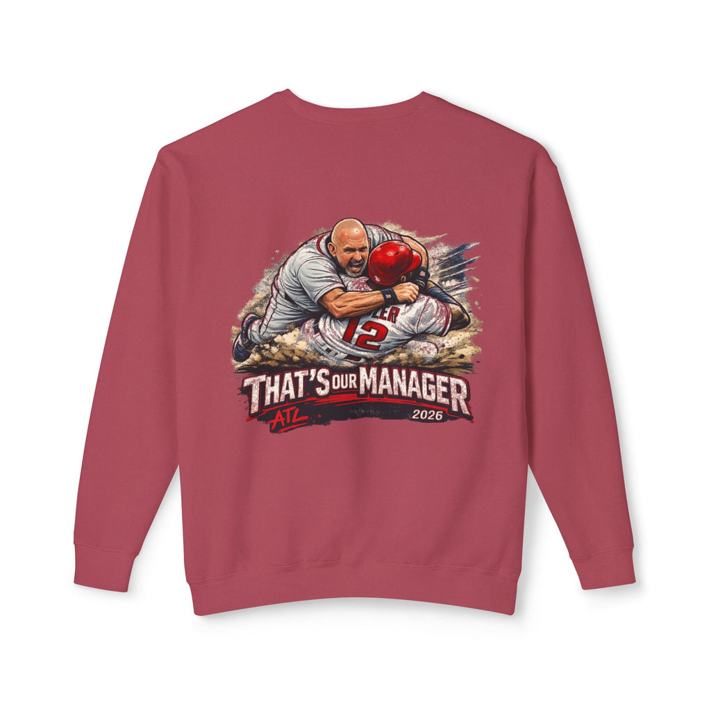Crewneck Sweatshirt — "That’s Our Manager" Atlanta Baseball Team Tee Soler Fight