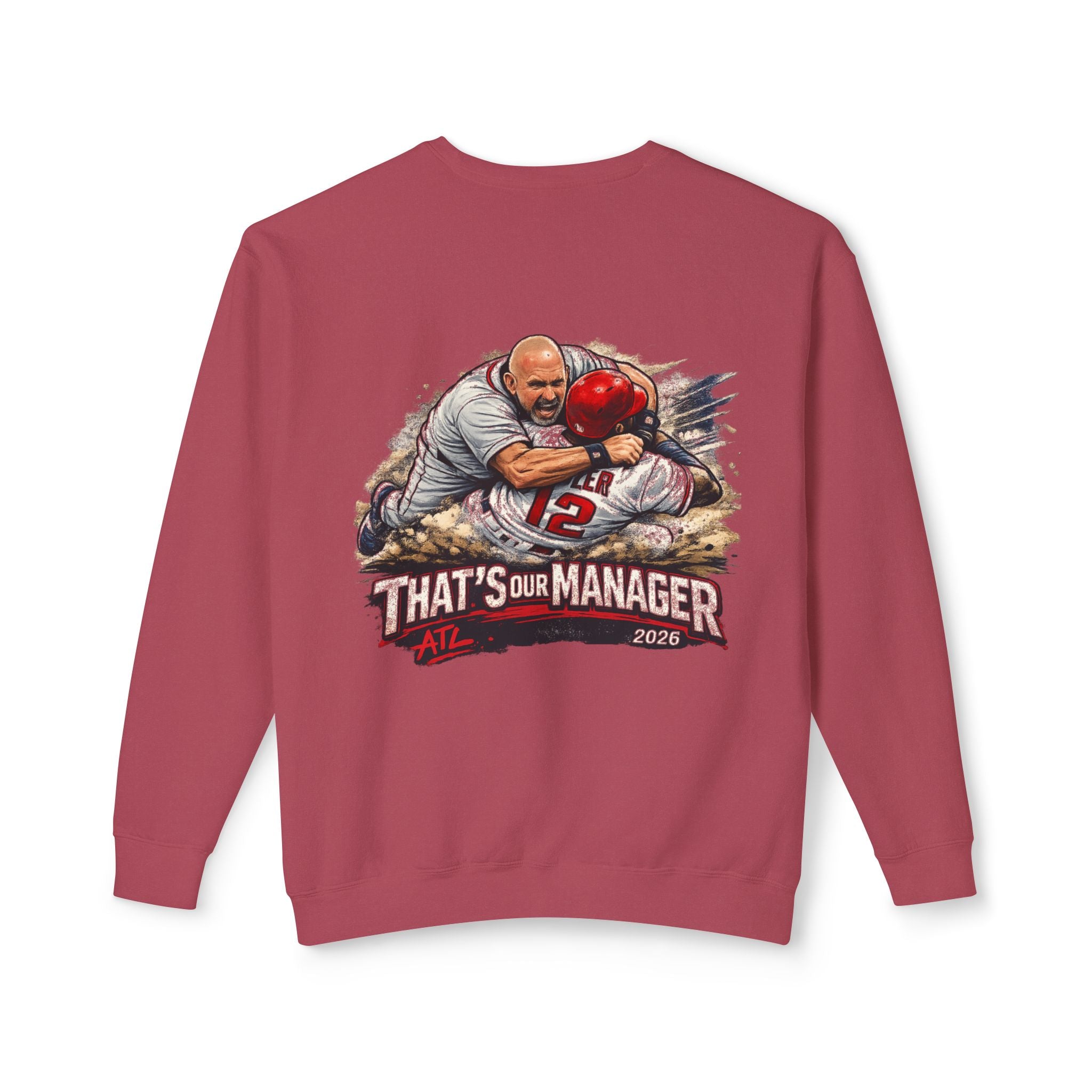 Crewneck Sweatshirt — "That’s Our Manager" Atlanta Baseball Team Tee Soler Fight