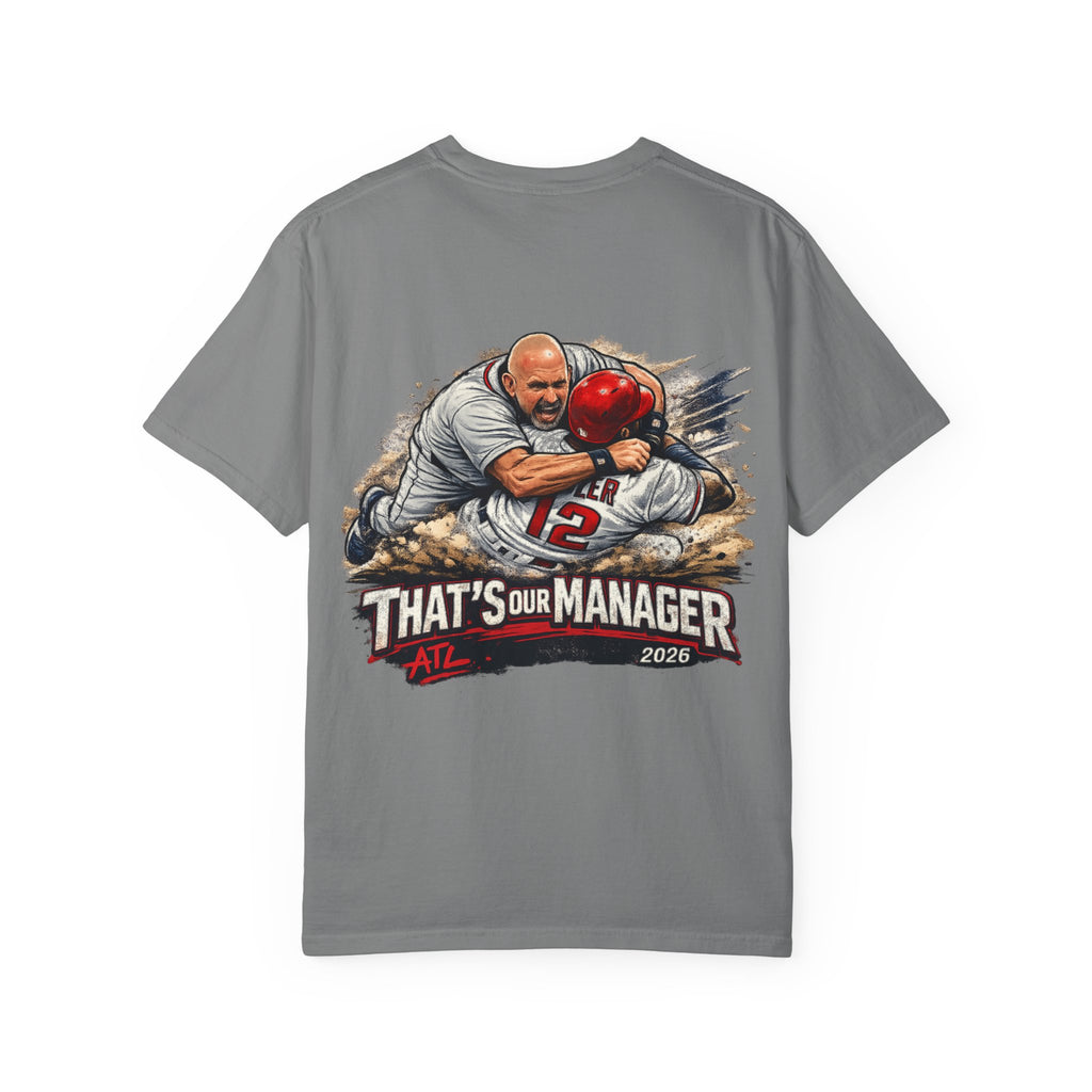 Braves Baseball Manager T-Shirt — "That’s Our Manager" Fan Tee Soler fight