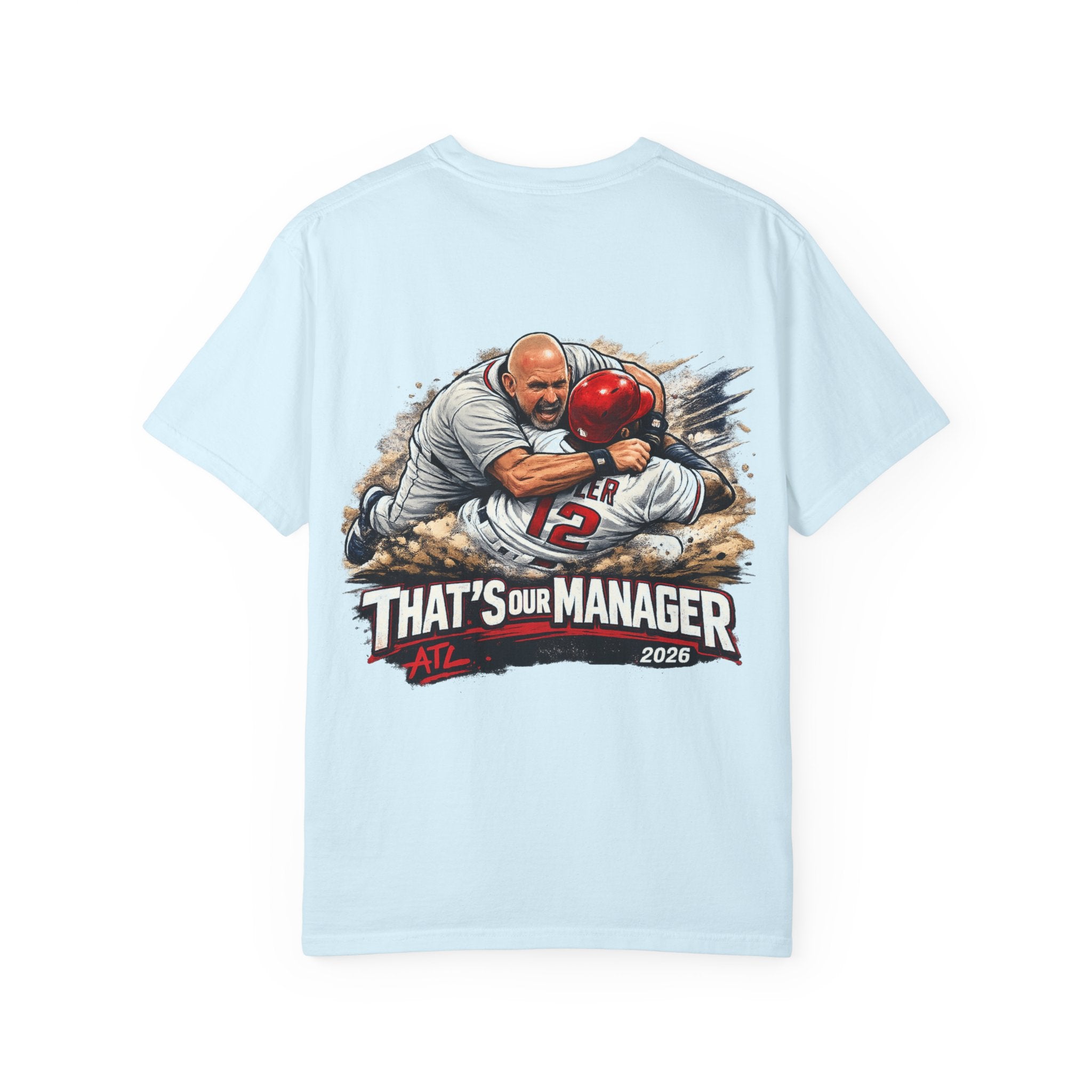 Braves Baseball Manager T-Shirt — "That’s Our Manager" Fan Tee Soler fight