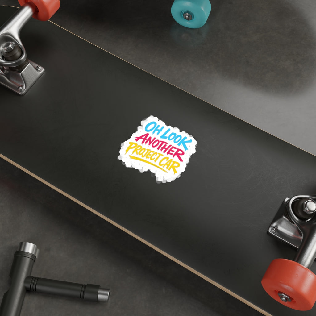 Oh Look Another Project Car Die-Cut Sticker – Attention Deficit Garage