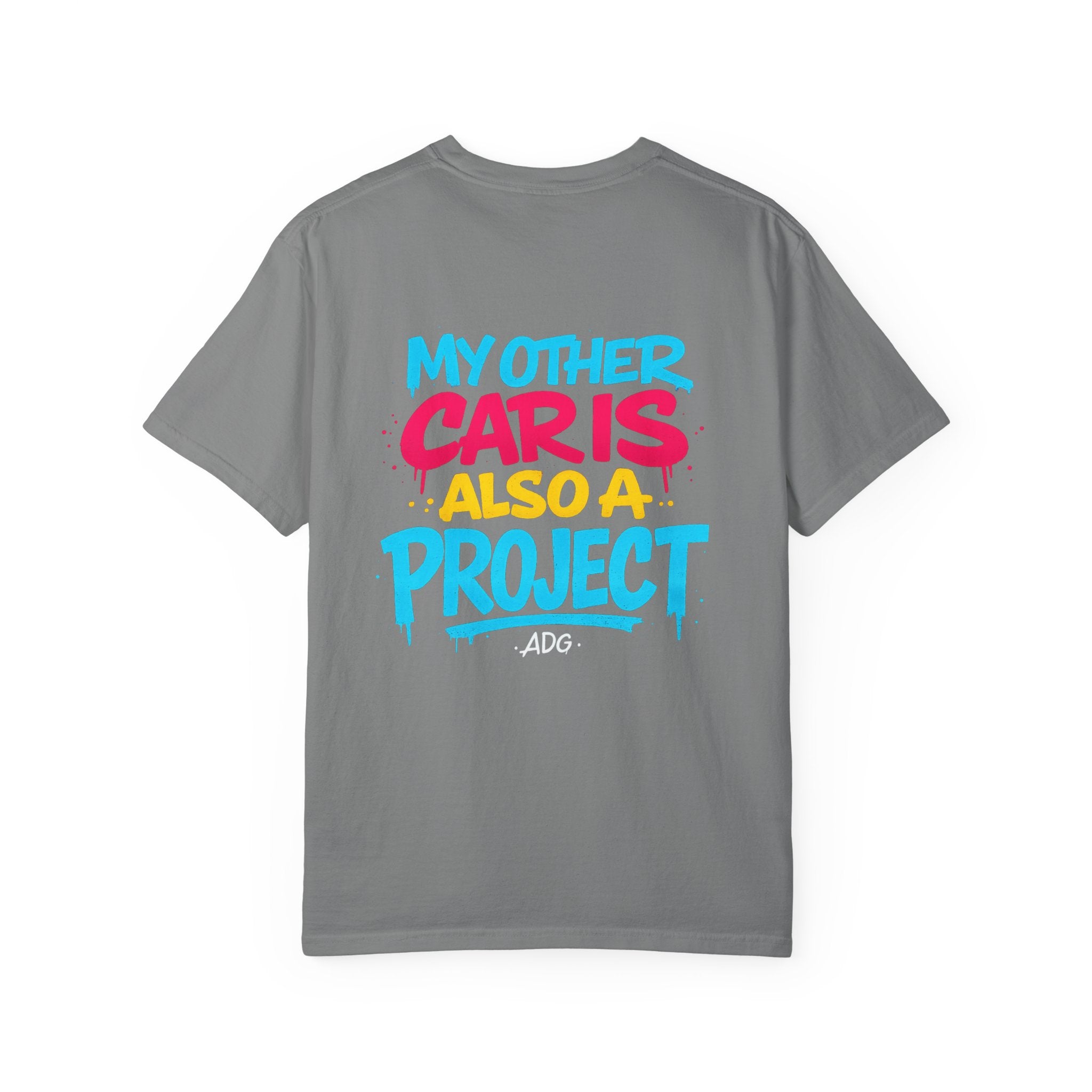 My Other Car Is Also a Project Tee – Multi-Project Shirt by Attention Deficit Garage