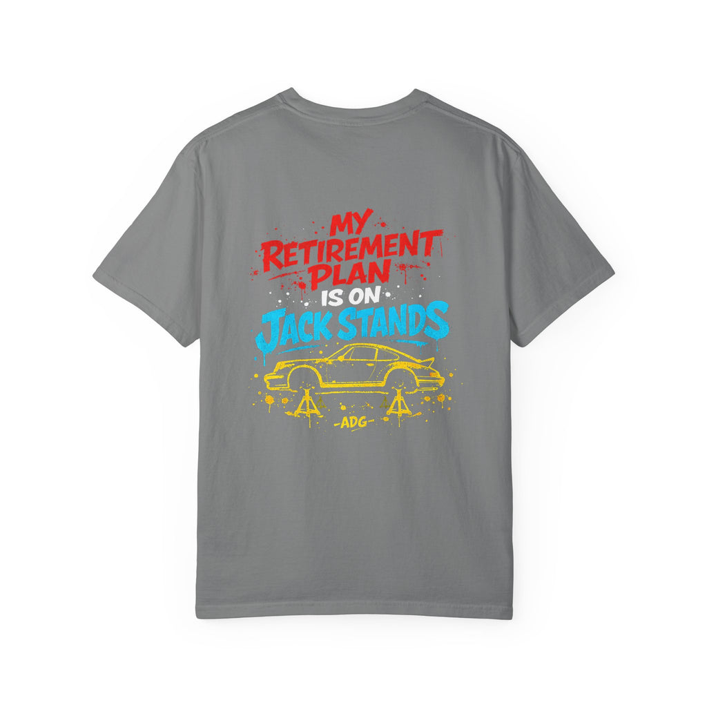 Retirement Plan: Jack Stands Tee – Broke Car Enthusiast Shirt by Attention Deficit Garage