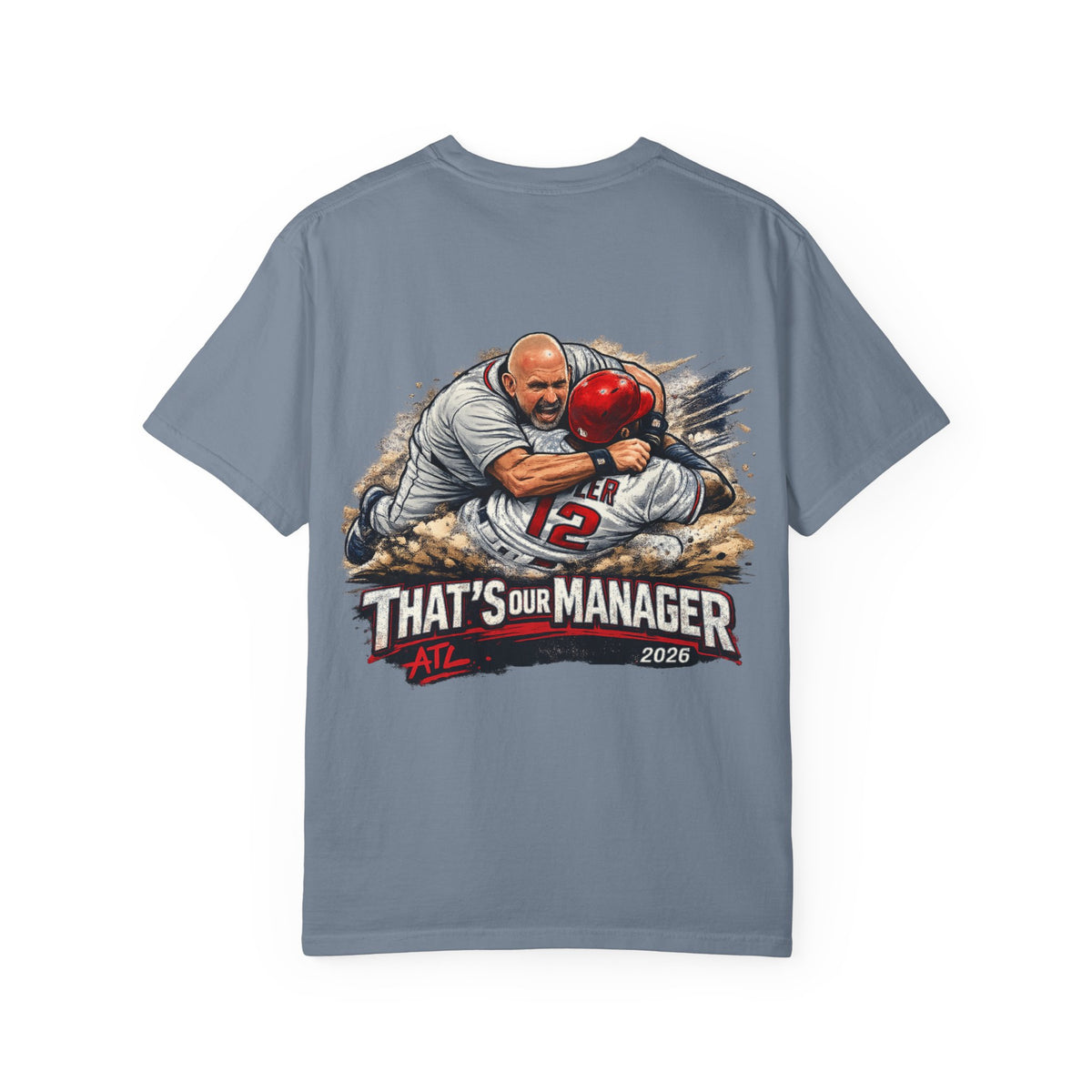 Braves Baseball Manager T-Shirt — "That’s Our Manager" Fan Tee Soler fight