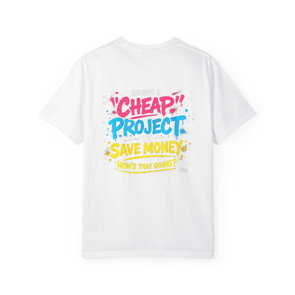 Project Car Shirt – Bought a "Cheap" Project to Save Money Tee by Attention Deficit Garage
