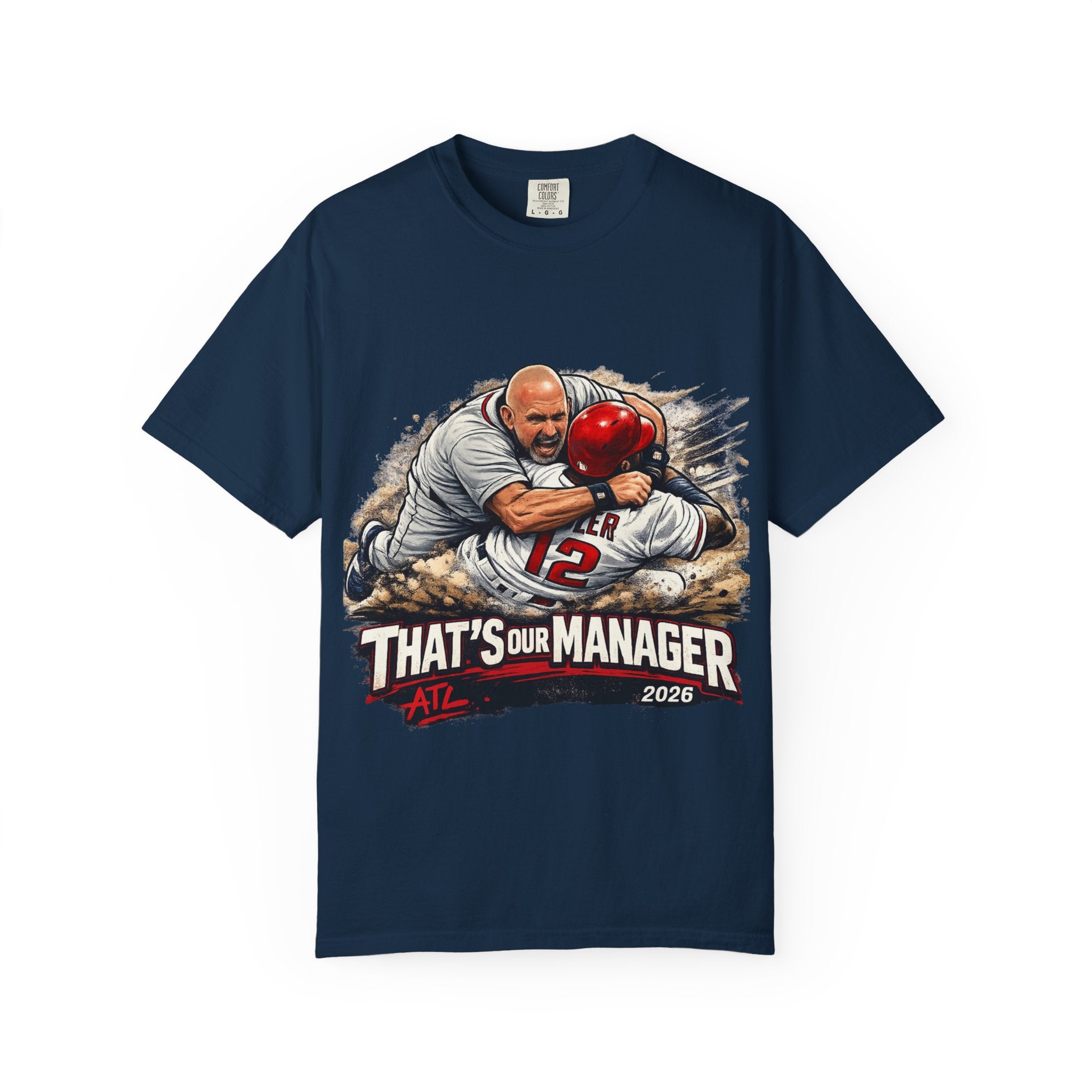 Braves Baseball Manager T-Shirt — "That’s Our Manager" Fan Tee Soler fight