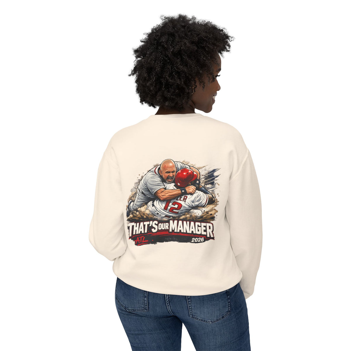 Crewneck Sweatshirt — "That’s Our Manager" Atlanta Baseball Team Tee Soler Fight