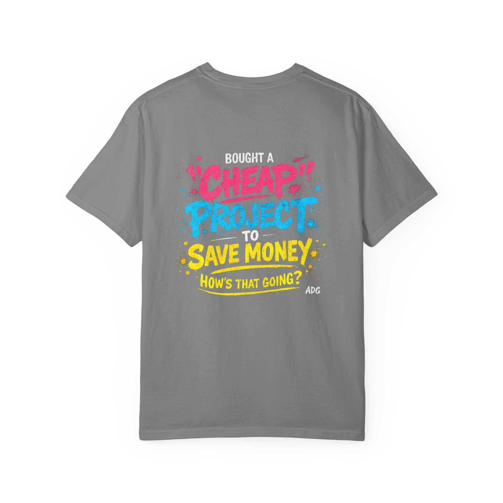 Project Car Shirt – Bought a "Cheap" Project to Save Money Tee by Attention Deficit Garage