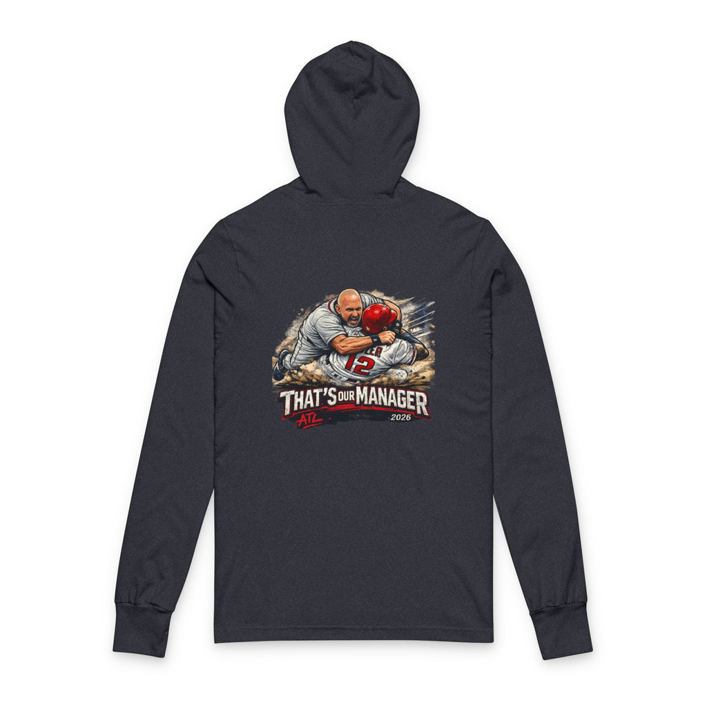 Hooded Long Sleeve Tee — "That's My Manager" Football Coach Graphic (ATL Accent)