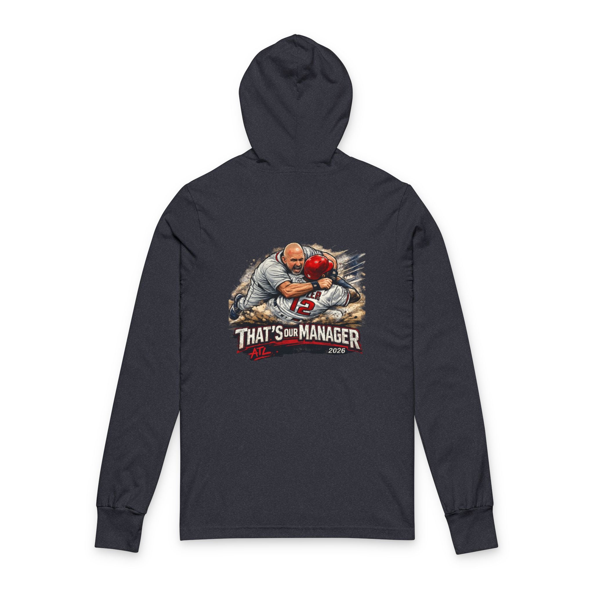 Hooded Long Sleeve Tee — "That's My Manager" Football Coach Graphic (ATL Accent)