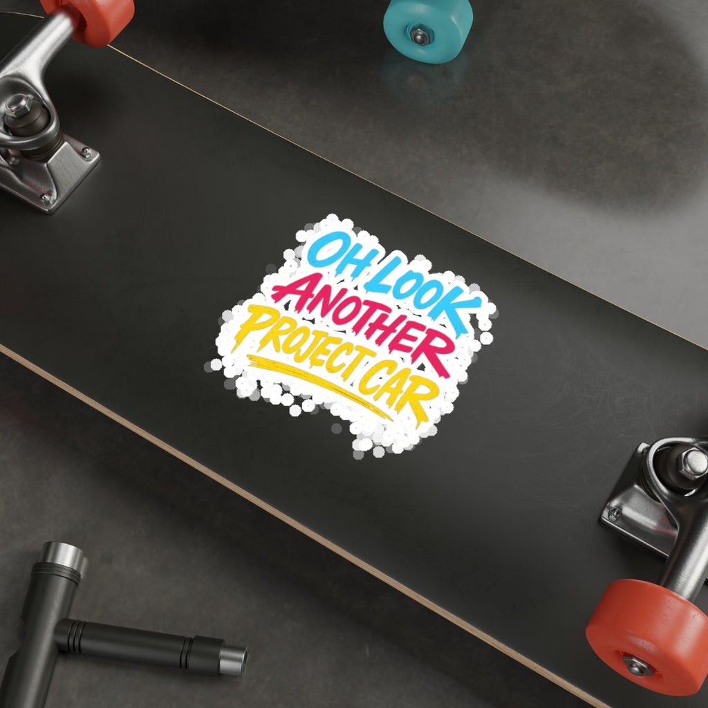 Oh Look Another Project Car Die-Cut Sticker – Attention Deficit Garage