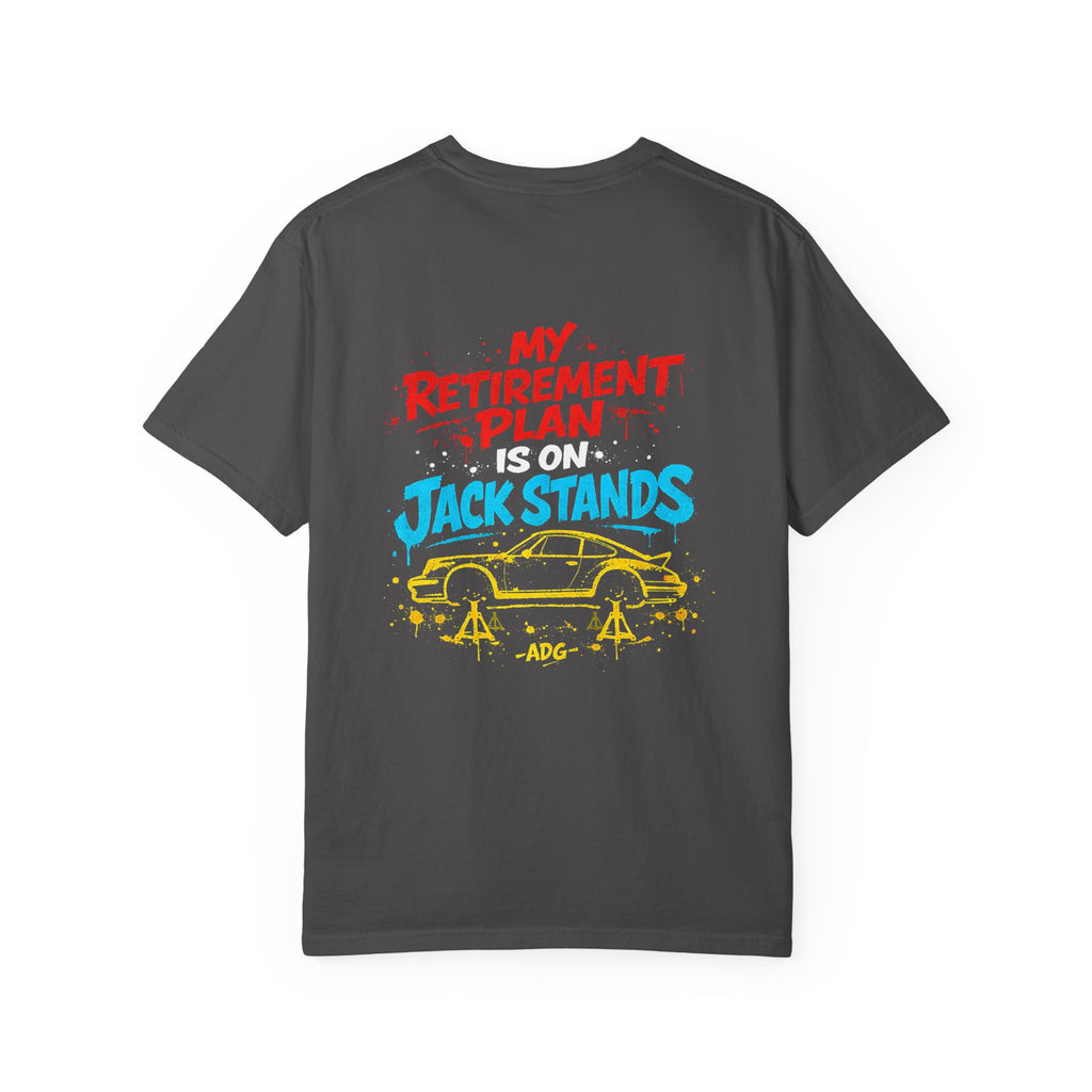 Retirement Plan: Jack Stands Tee – Broke Car Enthusiast Shirt by Attention Deficit Garage